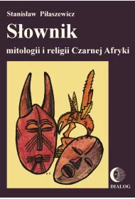 S�ownik mitologii i religii Czarnej Afryki
