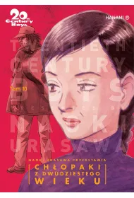 Ch�opaki z dwudziestego wieku. 20th Century Boys. Tom 10