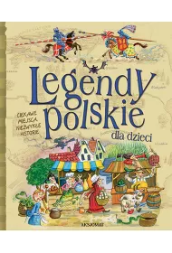 Legendy polskie dla dzieci