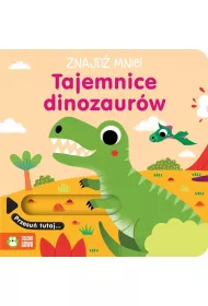 Znajd� mnie! Tajemnice dinozaur�w