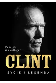 Clint. �ycie i legenda