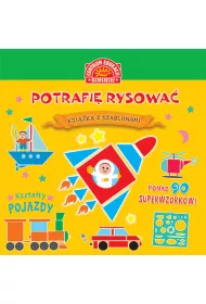 Ksi��ka z szablonami. Potrafi� rysowa�. Kszta�ty. Pojazdy