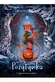 Tajemnice przesz�o�ci. Pozytywka. Tom 3