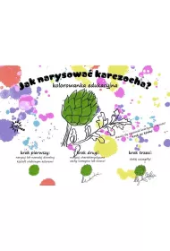 Kolorowanka edukacyjna Jak narysowa� Karczocha?