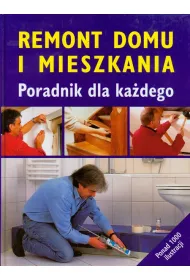 Remont domu i mieszkania