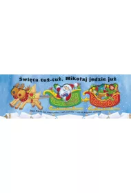 �wi�ta tu�-tu�, Miko�aj jedzie ju�