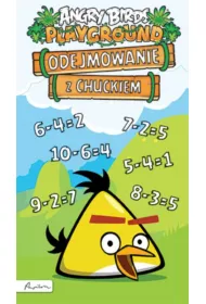 Angry Birds. Playground. Odejmowanie z Chuckiem (ca�okartonowa) * *