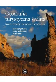 Geografia turystyczna �wiata. Nowe trendy. Regiony turystyczne