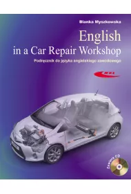 English in a Car Repair Workshop. Podr�cznik do j�zyka angielskiego zawodowego