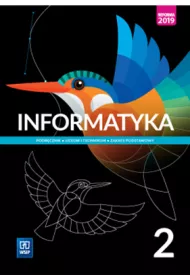 Informatyka. Klasa 2. Podrcznik. Zakres podstawowy. Szkoa ponadpodstawowa. Liceum i technikum