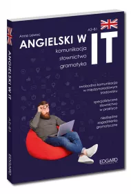 Angielski w IT. Komunikacja, s�ownictwo, gramatyka. Poziom A2-B1
