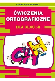 �wiczenia ortograficzne dla klas I-II. CH - H
