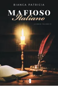 Mafioso Italiano. La Mafia Italiana. Tom 1