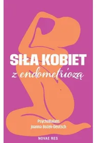 Si�a kobiet z endometrioz�