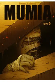 Mumia. Tom 6