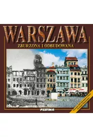 Warszawa zburzona i odbudowana wer. polska