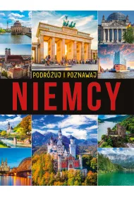 Niemcy. Podr�uj i poznawaj