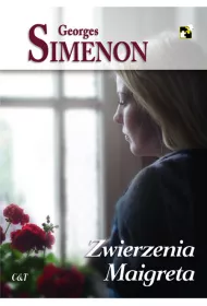 Zwierzenia Maigreta. Komisarz Maigret. Tom 54