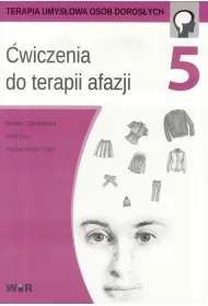 �wiczenia do terapii afazji. Cz�� 5