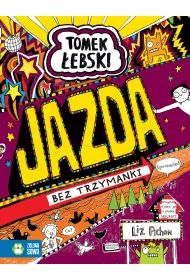 Jazda bez trzymanki (prawie). Tomek �ebski. Tom 13
