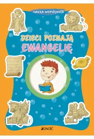 Dzieci poznaj� Ewangeli�