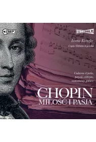 Audiobook Chopin. Mi�o�� i pasja CD