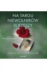 Audiobook Na targu niewolnik�w III Rzeszy mp3