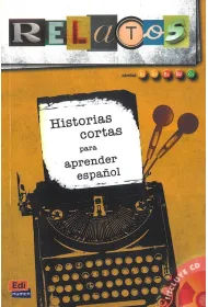 LH Relatos 1 + CD Historias cortas para aprender espanol A1/C1