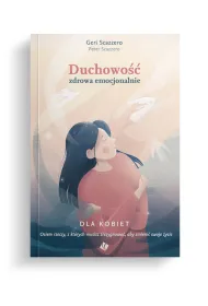 Duchowo�� zdrowa emocjonalnie dla kobiet
