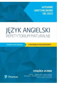 J�zyk angielski. Repetytorium maturalne. Poziom podstawowy z materia�em rozszerzonym. Wydanie uaktualnione od 2025. Podr�cznik z kodem do eDesku + Arkusze maturalne