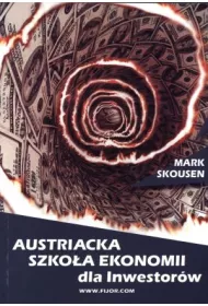 Austriacka Szko�a Ekonomii dla inwestor�w