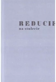 Reducie na stulecie