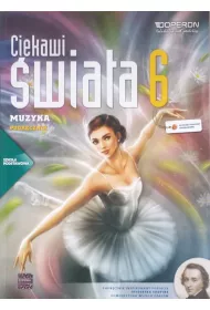 Ciekawi �wiata. Muzyka 6. Podr�cznik. Szko�a podstawowa