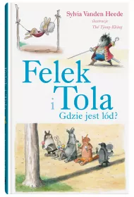 Felek i Tola. Gdzie jest l�d?
