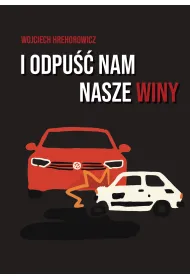 I odpu�� nam nasze winy