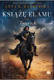 Zmierzch. Ksi��� Elamu. Tom 1