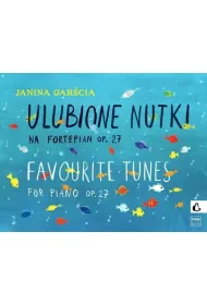 Ulubione nutki na fortepian, op. 27 PWM