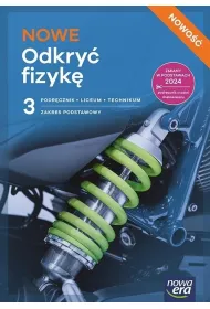 NOWE Odkry� fizyk� 3. Podr�cznik dla liceum og�lnokszta�c�cego i technikum. Zakres podstawowy. Edycja 2026