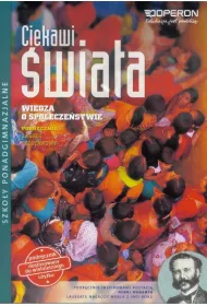 Ciekawi �wiata. Wiedza o spo�ecze�stwie 1. Podr�cznik. Zakres podstawowy. Szko�y ponadgimnazjalne