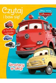 Czytaj i baw si�! Stra�acy w akcji. Disney Pixar Auta