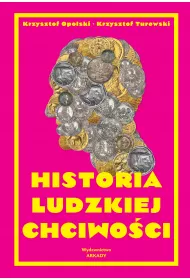 Historia ludzkiej chciwoci