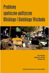 Problemy spo�eczno-polityczne Bliskiego i Dalekiego Wschodu