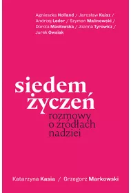 Siedem ycze. Rozmowy o rdach nadziei