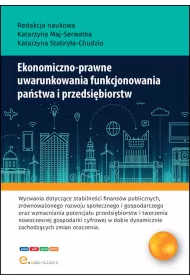 Ekonomiczno-prawne uwarunkowania funkcjonowania pa�stwa i przedsi�biorstw