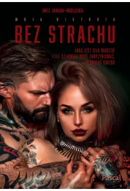 Bez strachu. Jaka jest sia marze i ile czowiek jest w stanie zaryzykowa, by dopi swego