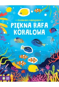 Ozdabiam naklejkami. Pi�kna rafa koralowa
