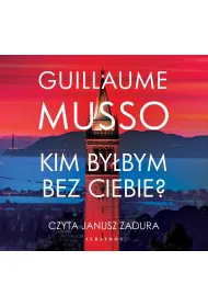 Audiobook Kim by�bym bez ciebie? mp3