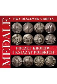 Poczet kr�l�w i ksi���t polskich. Medale