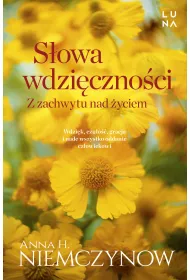 Sowa wdzicznoci. Z zachwytu nad yciem