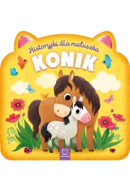 Historyjki dla maluszka. Konik